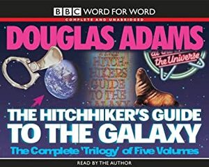 The Hitchhiker's Guide to the Galaxy: Complete Trilogy in Five Volumes by Douglas Adams