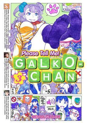 Please Tell Me! Galko-chan Vol. 3 by Kenya Suzuki