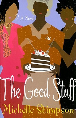 The Good Stuff by Michelle Stimpson