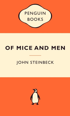 Of Mice and Men by John Steinbeck