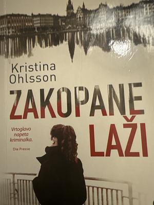 Zakopane laži by Kristina Ohlsson