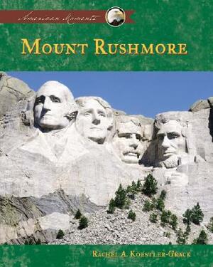 Mount Rushmore by Rachel A. Koestler-Grack