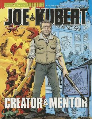 Joe Kubert: A Tribute to the Creator & Mentor by Jon B. Cooke