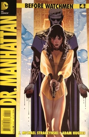 Before Watchmen: Dr. Manhattan #4 by Adam Hughes, J. Michael Straczynski