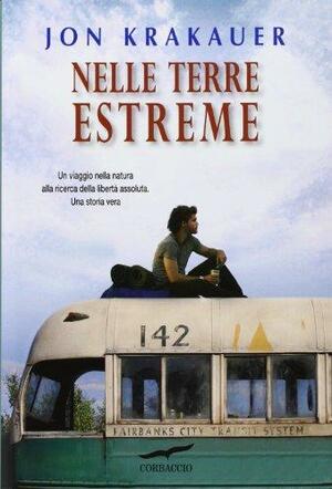 Nelle terre estreme by Laura Ferrari, Jon Krakauer, Sabrina Zung