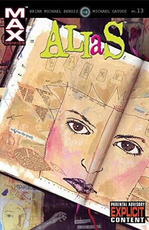 Alias (2001-2003) #13 by Brian Michael Bendis, Michael Gaydos, David W. Mack