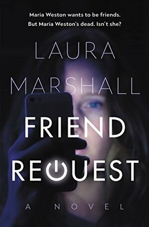 Friend Request by Laura Marshall