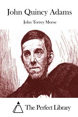 John Quincy Adams by John Torrey Morse