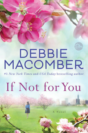 If Not For You by Debbie Macomber