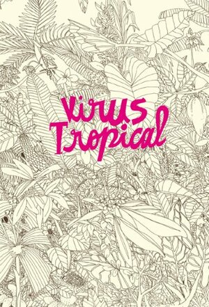 Virus Tropical by Power Paola