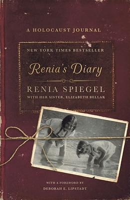 Renia's Diary by Renia Spiegel, Renia Spiegel