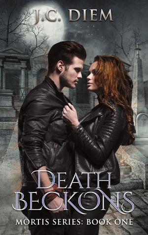 Death Beckons by J.C. Diem