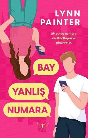 Bay Yanlis Numara by Lynn Painter