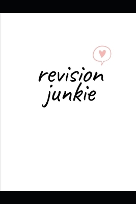 Revision Junkie by N. Leddy, Stanley Books