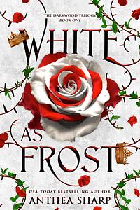 White as Frost by Anthea Sharp