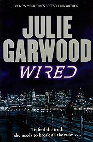 Wired by Julie Garwood