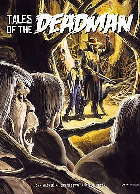 Tales Of The Dead Man by John Wagner