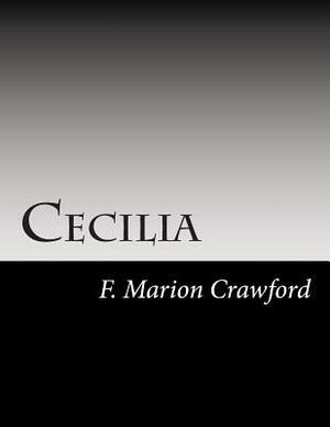 Cecilia by F. Marion Crawford