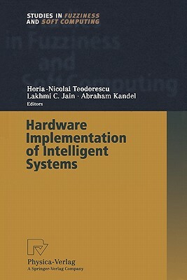 Hardware Implementation of Intelligent Systems by 