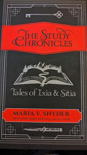 The Study Chronicles: Tales of Ixia & Sitia by Maria V. Snyder