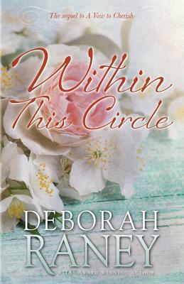 Within This Circle by Deborah Raney