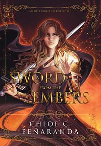 A Sword from the Embers by C.C. Peñaranda