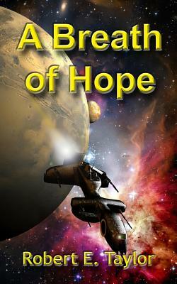 A Breath of Hope by Robert Taylor