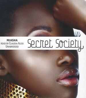 Secret Society by Miasha