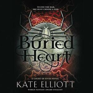 Buried Heart by Kate Elliott