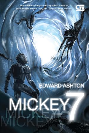 Mickey7 by Edward Ashton