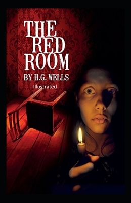 The Red Room Illuastrated by H.G. Wells