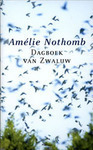 Dagboek van zwaluw by Amélie Nothomb, Marijke Arijs
