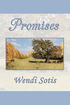 Promises: An Austen-Inspired Romance by Wendi Sotis, Wendi Sotis