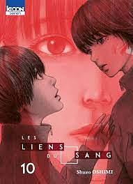 Les Liens du sang T10 by Shuzo Oshimi