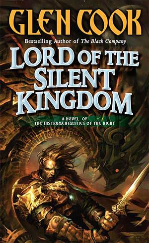 Lord of the Silent Kingdom by Glen Cook
