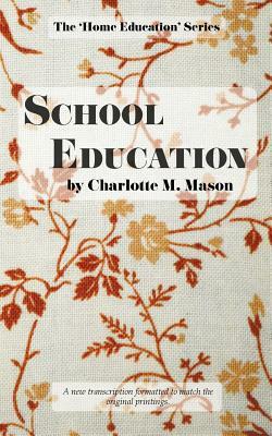 School Education by Charlotte M. Mason