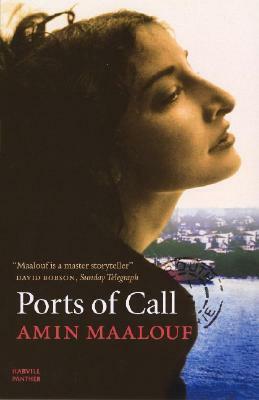 Ports of Call by Amin Maalouf, Alberto Manguel