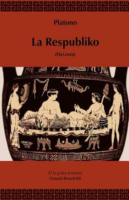 La Respubliko (Traduko al Esperanto) by Platono, Plato