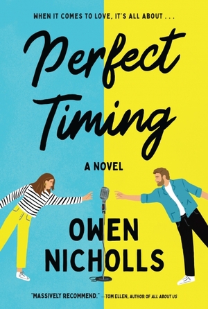 Perfect Timing: A Novel by Owen Nicholls