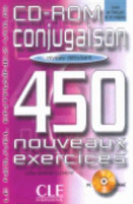 Conjugaison 450 Exercises CD-ROM (Beginner) by Collective, Sirejols