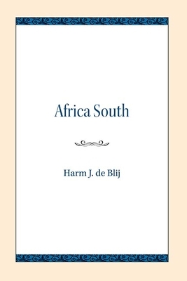 Africa South by Harm J. de Blij