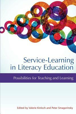 Service-Learning in Literacy Education: Possibilities for Teaching and Learning by 