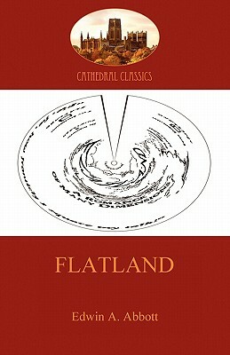 Flatland - a romance of many dimensions (Aziloth Books) by Edwin A. Abbott