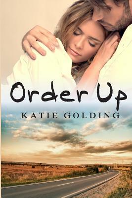 Order Up by Katie Golding