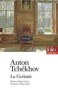 La Cerisaie by Anton Chekhov