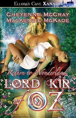 Lord Kir of Oz by Mackenzie McKade, Cheyenne McCray