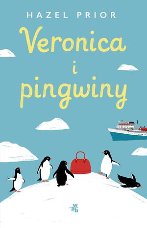 Veronica i pingwiny by Hazel Prior