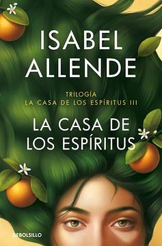 La casa de los espíritus by Isabel Allende