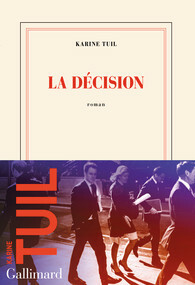 La Décision by Karine Tuil