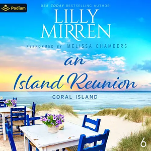 An Island Reunion by Lilly Mirren